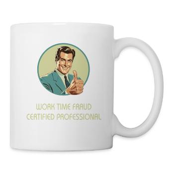 Fraude en matière de temps de travail – Professionnel certifié - Mug blanc - blanc - Droite