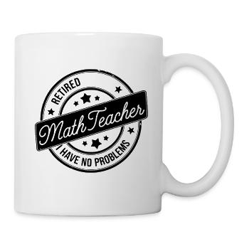 Math Humor Retired Teacher Retirement - Mug - white - Right