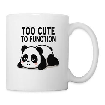 Panda Too Cute To Function - Tasse - Weiß - Rechts
