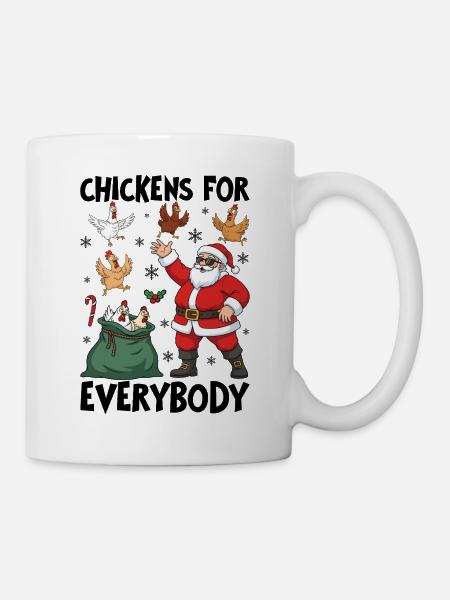 Chickens for Everybody - Tasse - Weiß