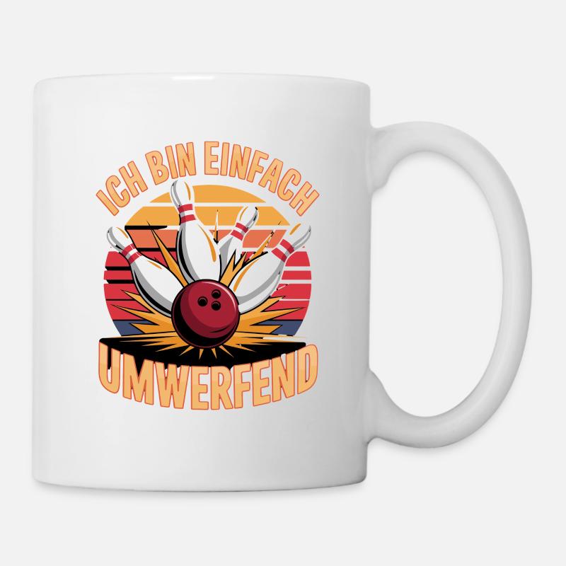 Ich Bin Einfach Umwerfend Bowling Spaß - Tasse - Weiß