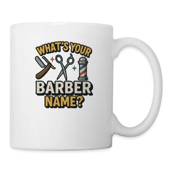 Wie lautet der Name Ihres Friseurs? Lustiges Meme - Tasse - Weiß - Rechts