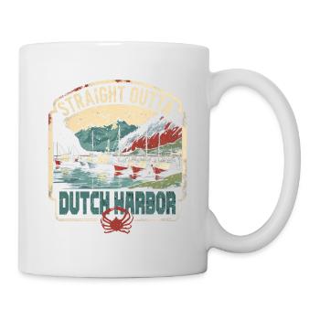 Alaska Königskrabben Straight Outta Dutch Harbor - Tasse - Weiß - Rechts