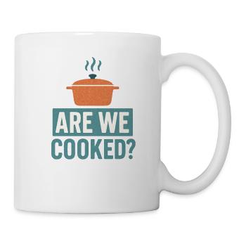 Sommes-nous cuits ? Drôle de dicton de mème - Mug blanc - blanc - Droite