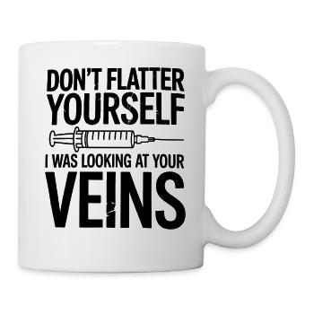 Vein specialist: Don't be flattered - Mug - white - Right