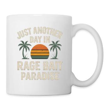 Rage Bait Paradise Sunset,  Funny Saying  - Mug - white - Right