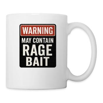 Warning May Contain Rage Bait, Funny Saying  - Mug - white - Right