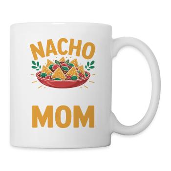 Nacho Durchschnittliche Mama Lustig - Tasse - Weiß - Rechts