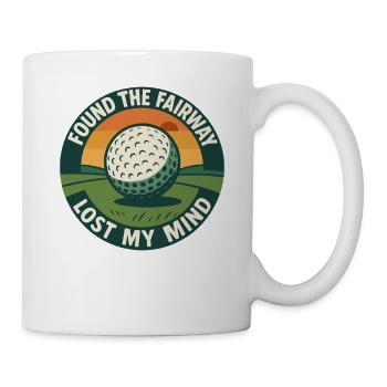 Found The Fairway Lost My Mind Golf Humor - Mug - white - Right