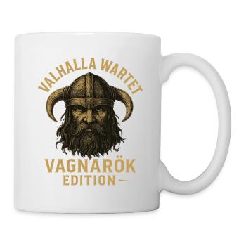 Valhalla Wartet Vagnarök Edition Wikinger - Tasse - Weiß - Rechts