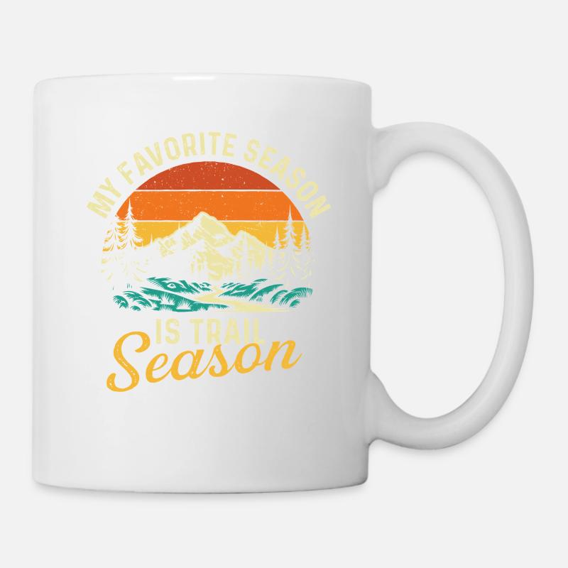 Ma saison préférée est la saison des sentiers Randonnée Citation - Mug blanc - blanc