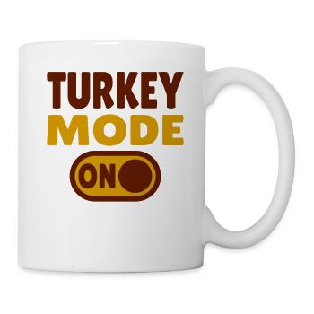 Turkey Mode ON - Mug - white - Right