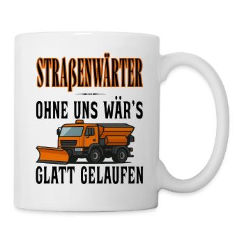 Straßenwärter - Without us it would have gone smoothly - Mug - white - Right