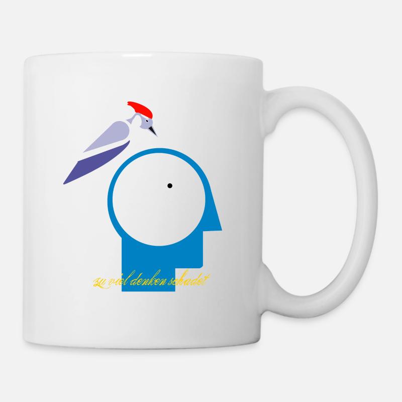 zu viel denken schadet - Tasse - Weiß