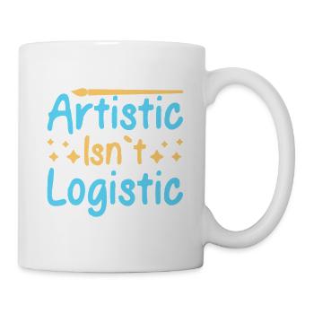 Artist Painter Graphic Artistic Isn ́t Logistic - Mug - white - Right