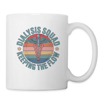 Dialysis Nurse Dialysis Squad Keeping Nurse Life - Mug - white - Right