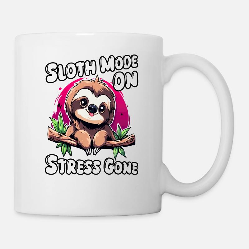 Sloth Mode on Stress gone | No Stress Chill Vibes  - Tasse - Weiß