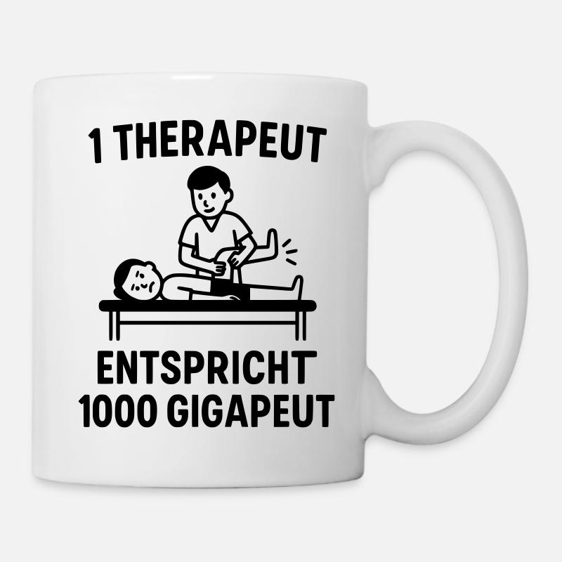 witziger physio spruch therapeut gigapeut - Tasse - Weiß