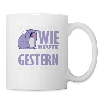 Aussi fatigué qu’aujourd’hui dicton de chat - Mug blanc - blanc - Droite