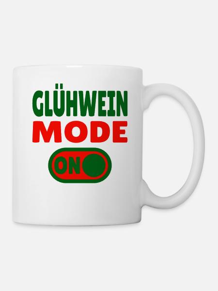 Glühwein Mode ON - Tasse - Weiß