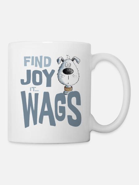 Find Joy It Wags Hund - Tasse - Weiß