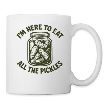I'm here to eat all the cucumbers. Funny Gur - Mug - white - Right