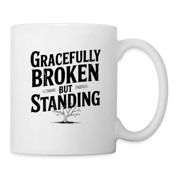 Gracefully Broken but Standing - Mug - white - Right