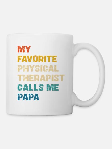 Lieblingsphysiotherapeut nennt mich Papa - Tasse - Weiß