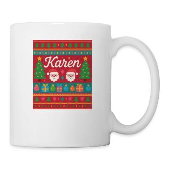 Festlicher Name Karen Hässlicher Weihnachtsstil, Weihnachten - Tasse - Weiß - Rechts
