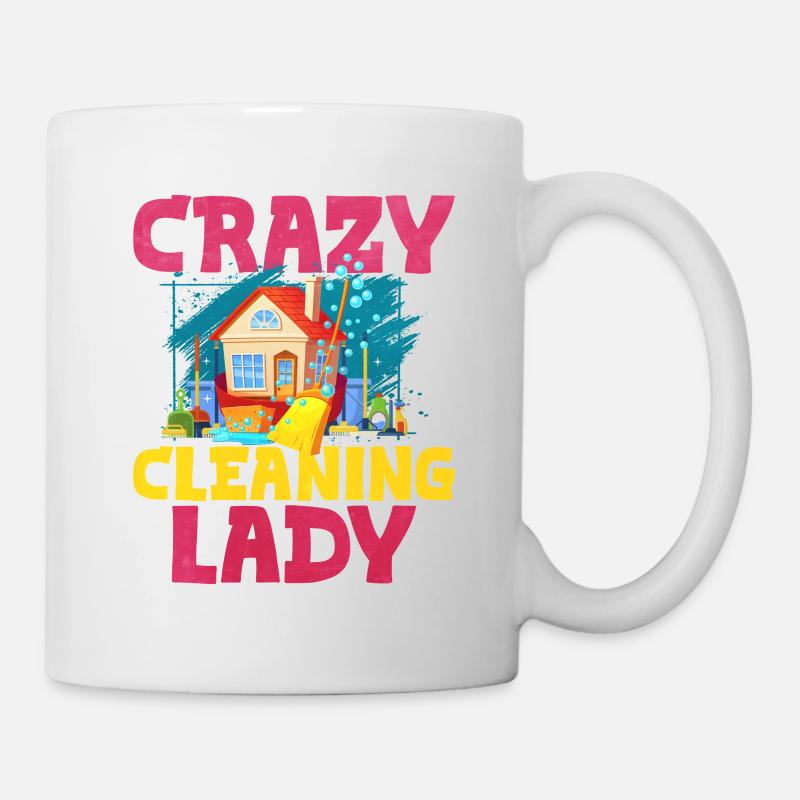 Crazy Cleaning Lady - Tasse - Weiß