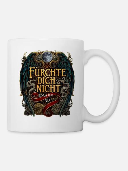 FÜRCHTE DICH NICHT Bibel Jesaja 41,10 Fantasy - Tasse - Weiß