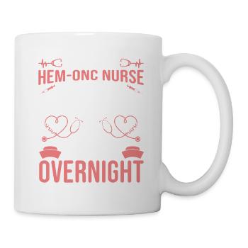 Nachtschicht Hämatologie für Hem-/Onkologie-Pflegekräfte - Tasse - Weiß - Rechts