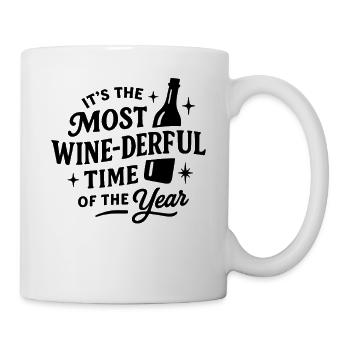 Es ist die weinreichste Zeit des Jahres - Tasse - Weiß - Rechts