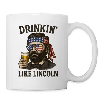 Patriotischer Vintage Drinkin Like Lincoln Style - Tasse - Weiß - Rechts