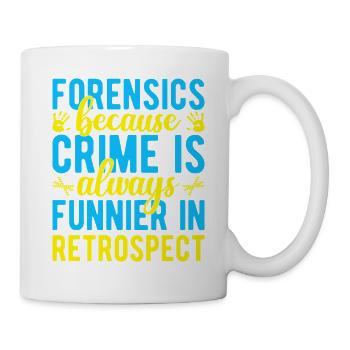 Forensic Science Major Crime Is Funnier - Mug - white - Right