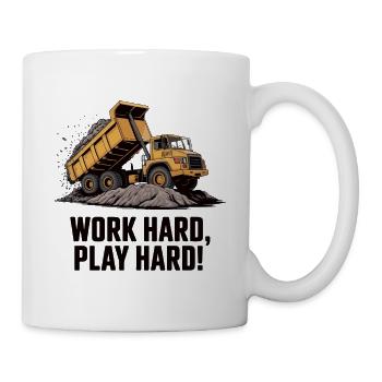 Hart arbeiten, spielen, hart Muldenkipper - Tasse - Weiß - Rechts