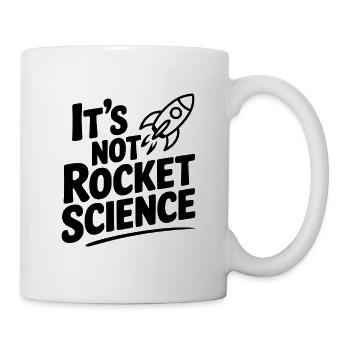 It’s Not Rocket Science - Mug - white - Right