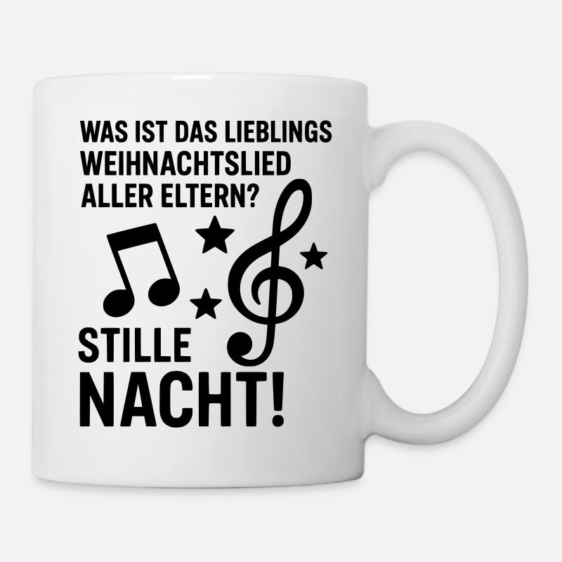 stille nacht lieblingslied eltern witz - Tasse - Weiß