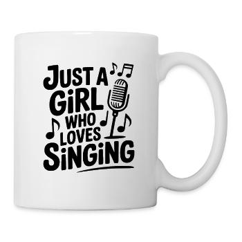 Nur ein Mädchen, das gerne singt - Tasse - Weiß - Rechts