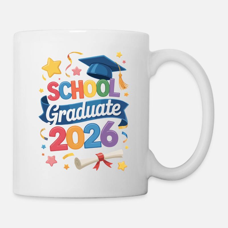 Schulabsolvent 2026 Zitat - Tasse - Weiß