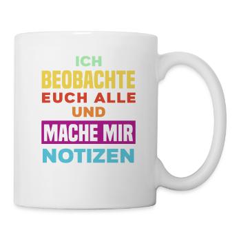 Je te surveille, je prends des notes, je prends de l’humour, au bureau, - Mug blanc - blanc - Droite