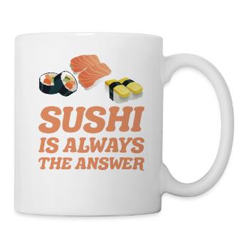 Sushi is always the solution for sushi gift ideas - Mug - white - Right