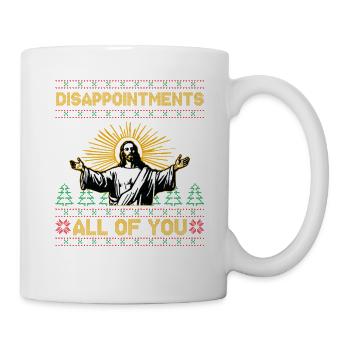 Disappointments All Of You Jesus Xmas - Mug - white - Right