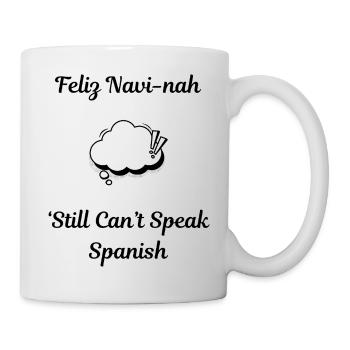 Feliz Navi-irgendwas... Ich habe Französisch belegt - Tasse - Weiß - Rechts