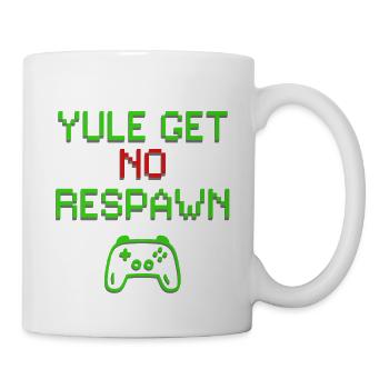 Yule Get No Respawn - Mug - white - Right