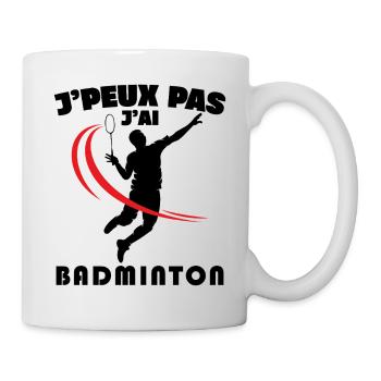 Je Peux Pas J'ai Badminton - Mug blanc - blanc - Droite