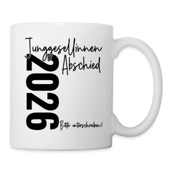 Junggesellinnenabschied 2026 Bitte unterschreiben! - Tasse - Weiß - Rechts