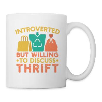 Thrift Shopper Introverted But Willing Discuss - Mug - white - Right