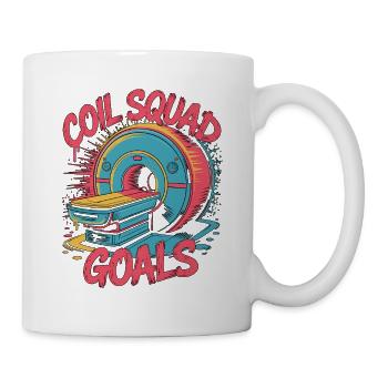 MRI Tech Coil Squad Goals Radiologist Rad Tech - Mug - white - Right