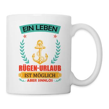Baltic Sea A LIFE WITHOUT RÜGEN HOLIDAYS IS POSSIBLE - Mug - white - Right
